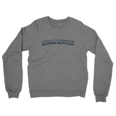Actually It's Pronounced Quonochontaug in Graphite Heather Color