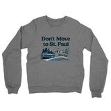 Don't Move To St. Paul Midweight French Terry Crewneck Sweatshirt-Allegiant Goods Co. Vintage Sports Apparel