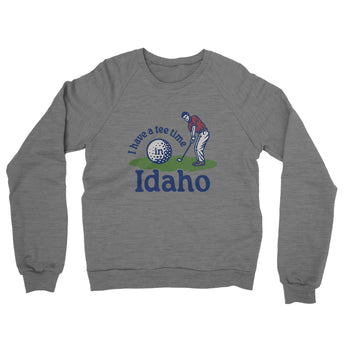 I Have A Tee Time In Idaho Midweight French Terry Crewneck Sweatshirt-Graphite Heather-Allegiant Goods Co. Vintage Sports Apparel
