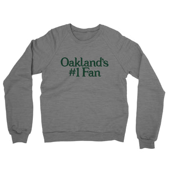 Oakland's Number 1 Fan Midweight French Terry Crewneck Sweatshirt-Allegiant Goods Co. Vintage Sports Apparel