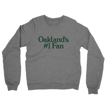 Oakland's Number 1 Fan Midweight French Terry Crewneck Sweatshirt-Allegiant Goods Co. Vintage Sports Apparel