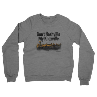 Don't Nashville My Knoxville Midweight French Terry Crewneck Sweatshirt-Graphite Heather-Allegiant Goods Co. Vintage Sports Apparel