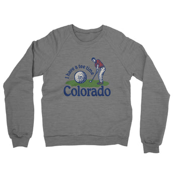 I Have A Tee Time In Colorado Midweight French Terry Crewneck Sweatshirt-Graphite Heather-Allegiant Goods Co. Vintage Sports Apparel