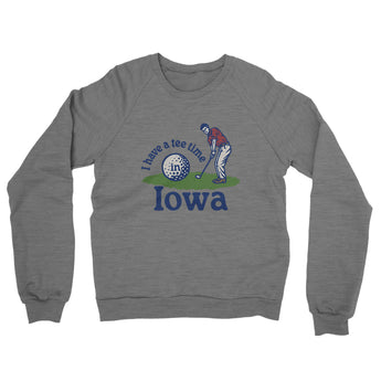 I Have A Tee Time In Iowa Midweight French Terry Crewneck Sweatshirt-Graphite Heather-Allegiant Goods Co. Vintage Sports Apparel