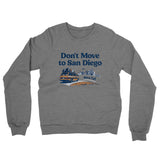 Don't Move To San Diego Midweight French Terry Crewneck Sweatshirt-Allegiant Goods Co. Vintage Sports Apparel