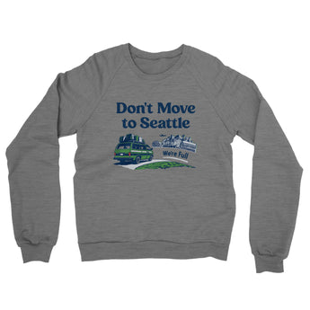 Don't Move To Seattle Midweight French Terry Crewneck Sweatshirt-Allegiant Goods Co. Vintage Sports Apparel