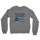 Don't Move To Seattle Midweight French Terry Crewneck Sweatshirt-Graphite Heather-Allegiant Goods Co. Vintage Sports Apparel