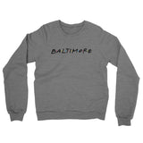 Baltimore Friends Midweight French Terry Crewneck Sweatshirt-Allegiant Goods Co. Vintage Sports Apparel