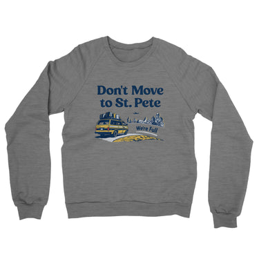 Don't Move To St. Pete Midweight French Terry Crewneck Sweatshirt-Allegiant Goods Co. Vintage Sports Apparel