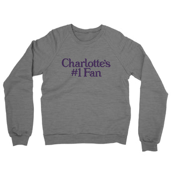 Charlotte's Number 1 Fan Midweight French Terry Crewneck Sweatshirt-Graphite Heather-Allegiant Goods Co. Vintage Sports Apparel