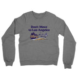 Don't Move To Los Angeles Midweight French Terry Crewneck Sweatshirt-Allegiant Goods Co. Vintage Sports Apparel