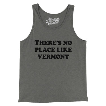 There's No Place Like Vermont Men/Unisex Tank Top-Allegiant Goods Co. Vintage Sports Apparel