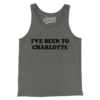 I've Been To Charlotte Men/Unisex Tank Top-Grey TriBlend-Allegiant Goods Co. Vintage Sports Apparel