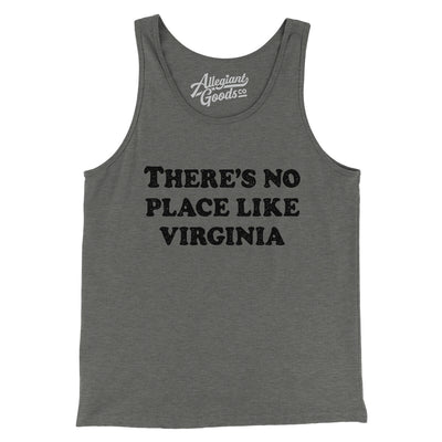 There's No Place Like Virginia Men/Unisex Tank Top-Grey TriBlend-Allegiant Goods Co. Vintage Sports Apparel