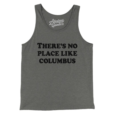 There's No Place Like Columbus Men/Unisex Tank Top-Grey TriBlend-Allegiant Goods Co. Vintage Sports Apparel