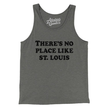 There's No Place Like St. Louis Men/Unisex Tank Top-Allegiant Goods Co. Vintage Sports Apparel