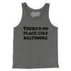 There's No Place Like Baltimore Men/Unisex Tank Top-Grey TriBlend-Allegiant Goods Co. Vintage Sports Apparel