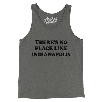 There's No Place Like Indianapolis Men/Unisex Tank Top-Grey TriBlend-Allegiant Goods Co. Vintage Sports Apparel