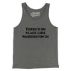 There's No Place Like Washington Dc Men/Unisex Tank Top-Grey TriBlend-Allegiant Goods Co. Vintage Sports Apparel