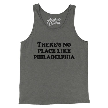 There's No Place Like Philadelphia Men/Unisex Tank Top-Allegiant Goods Co. Vintage Sports Apparel
