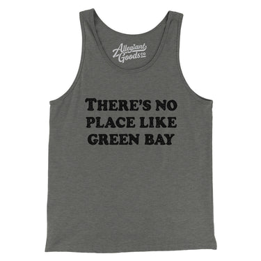 There's No Place Like Green Bay Men/Unisex Tank Top-Allegiant Goods Co. Vintage Sports Apparel