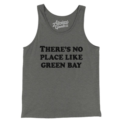 There's No Place Like Green Bay Men/Unisex Tank Top-Grey TriBlend-Allegiant Goods Co. Vintage Sports Apparel