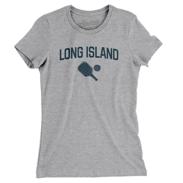Long Island Pickleball Women's T-Shirt-Heather Grey-Allegiant Goods Co. Vintage Sports Apparel