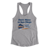 Don't Move To San Diego Women's Racerback Tank-Allegiant Goods Co. Vintage Sports Apparel