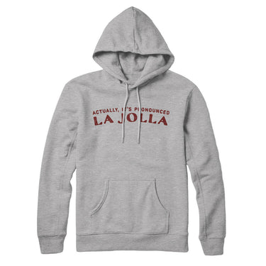 Actually It's Pronounced La Jolla Hoodie-Heather Grey-Allegiant Goods Co. Vintage Sports Apparel