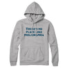 There's No Place Like Philadelphia Hoodie-Heather Grey-Allegiant Goods Co. Vintage Sports Apparel