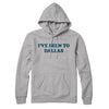 I've Been To Dallas Hoodie-Heather Grey-Allegiant Goods Co. Vintage Sports Apparel