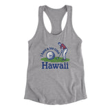 I Have A Tee Time In Hawaii Women's Racerback Tank-Heather Grey-Allegiant Goods Co. Vintage Sports Apparel