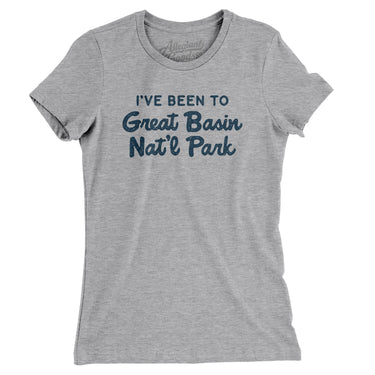 I've Been To Great Basin National Park Women's T-Shirt-Allegiant Goods Co. Vintage Sports Apparel