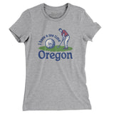 I Have A Tee Time In Oregon Women's T-Shirt-Heather Grey-Allegiant Goods Co. Vintage Sports Apparel