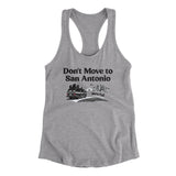 Don't Move To San Antonio Women's Racerback Tank-Allegiant Goods Co. Vintage Sports Apparel