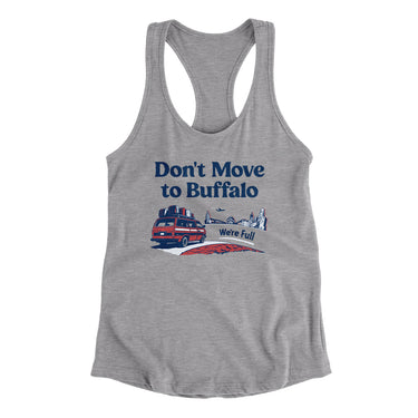 Don't Move To Buffalo Women's Racerback Tank-Allegiant Goods Co. Vintage Sports Apparel