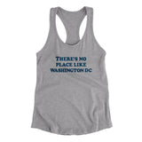 There's No Place Like Washington Dc Women's Racerback Tank-Heather Grey-Allegiant Goods Co. Vintage Sports Apparel