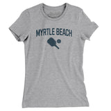 Myrtle Beach Pickleball Women's T-Shirt-Heather Grey-Allegiant Goods Co. Vintage Sports Apparel