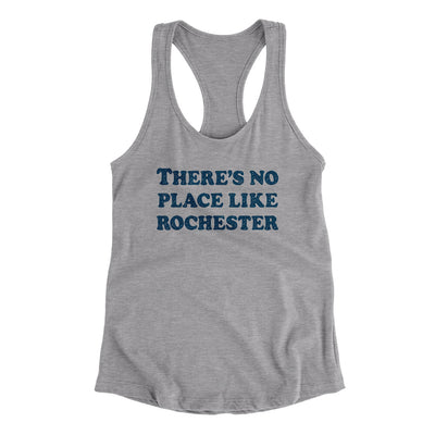 There's No Place Like Rochester Women's Racerback Tank-Heather Grey-Allegiant Goods Co. Vintage Sports Apparel