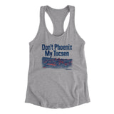 Don't Phoenix My Tucson Women's Racerback Tank-Heather Grey-Allegiant Goods Co. Vintage Sports Apparel