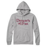 Denver's Number 1 Fan Hoodie-Allegiant Goods Co. Vintage Sports Apparel
