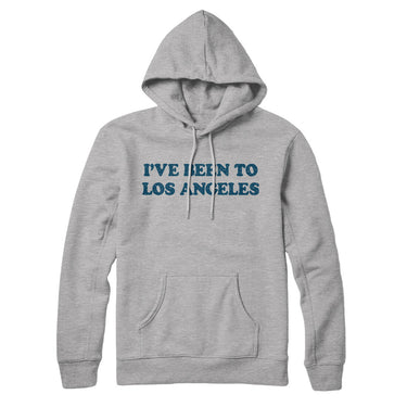 I've Been To Los Angeles Hoodie-Allegiant Goods Co. Vintage Sports Apparel