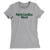 North Carolina Weed Women's T-Shirt-Allegiant Goods Co. Vintage Sports Apparel
