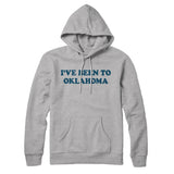 I've Been To Oklahoma Hoodie-Allegiant Goods Co. Vintage Sports Apparel