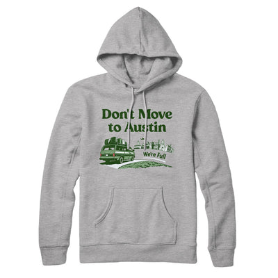 Don't Move To Austin Hoodie-Heather Grey-Allegiant Goods Co. Vintage Sports Apparel