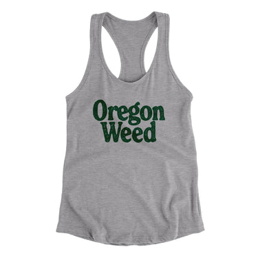Oregon Weed Women's Racerback Tank-Heather Grey-Allegiant Goods Co. Vintage Sports Apparel