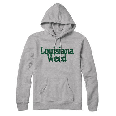 Louisiana Weed Hoodie-Allegiant Goods Co. Vintage Sports Apparel