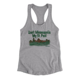 Don't Minneapolis My St. Paul Women's Racerback Tank-Allegiant Goods Co. Vintage Sports Apparel