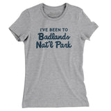 I've Been To Badlands National Park Women's T-Shirt-Allegiant Goods Co. Vintage Sports Apparel