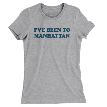 I've Been To Manhattan Women's T-Shirt-Allegiant Goods Co. Vintage Sports Apparel